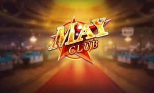 Game Bài Đổi Thưởng Mayclub - Hưỡng dẫn tải game bài MayClub